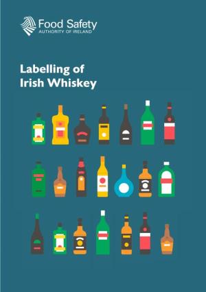 Labelling of Irish Whiskey Labelling of Irish Whiskey