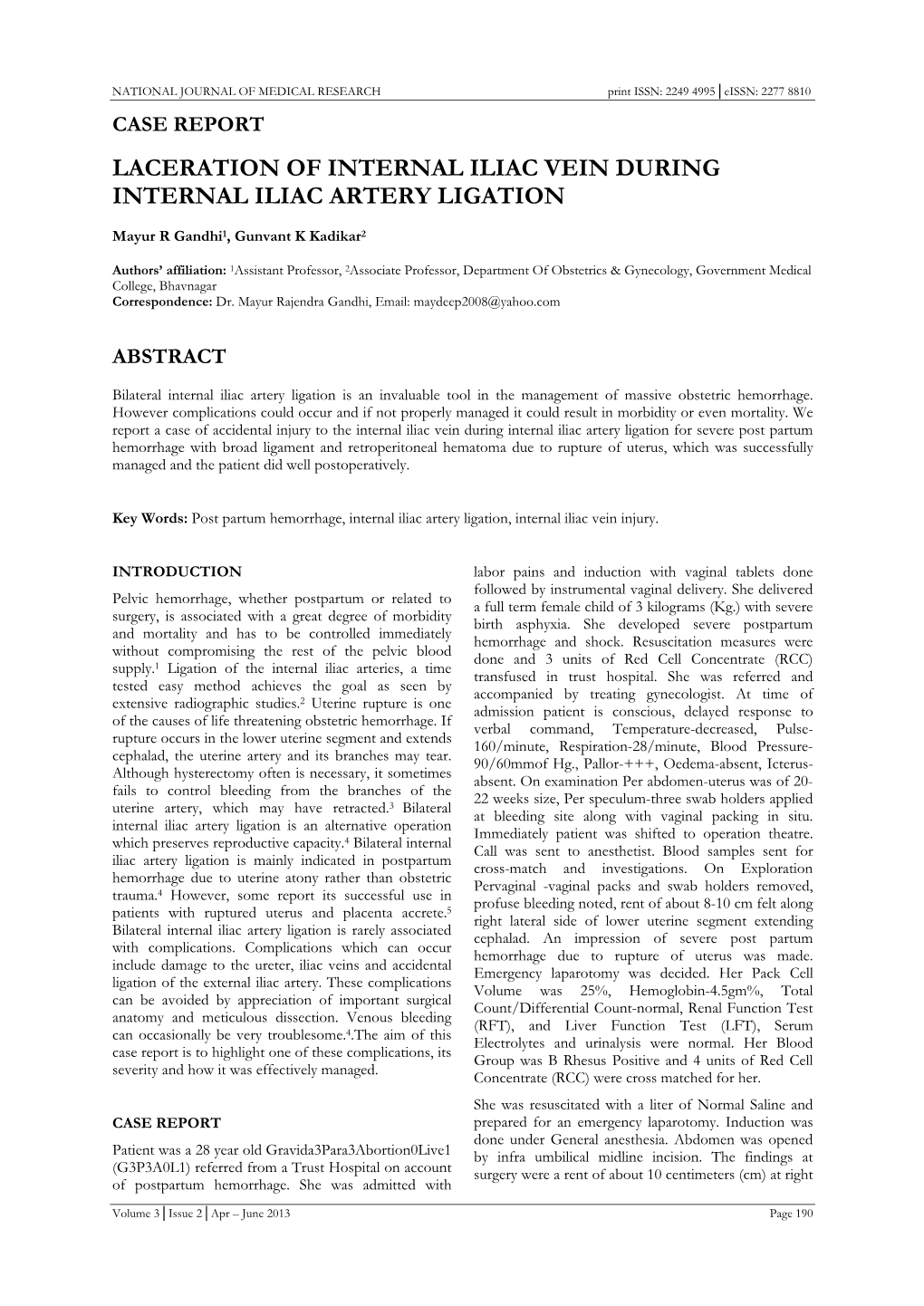 Laceration of Internal Iliac Vein During Internal Iliac Artery Ligation