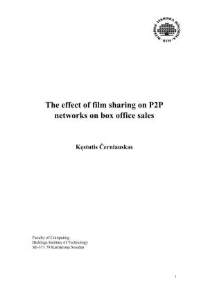 The Effect of Film Sharing on P2P Networks on Box Office Sales
