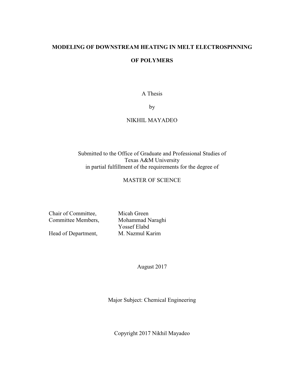 Modeling of Downstream Heating in Melt Electrospinning