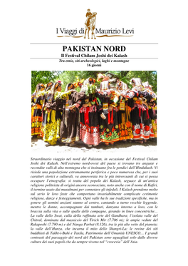 PAKISTAN NORD Il Festival Chilam Joshi Dei Kalash Tra Etnie, Siti Archeologici, Laghi E Montagne 16 Giorni