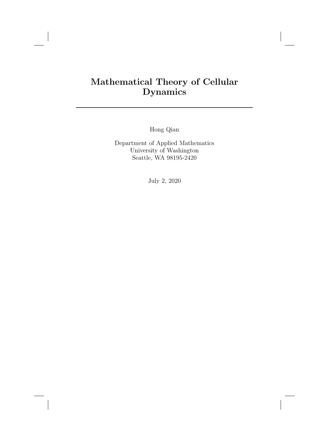 Mathematical Theory of Cellular Dynamics