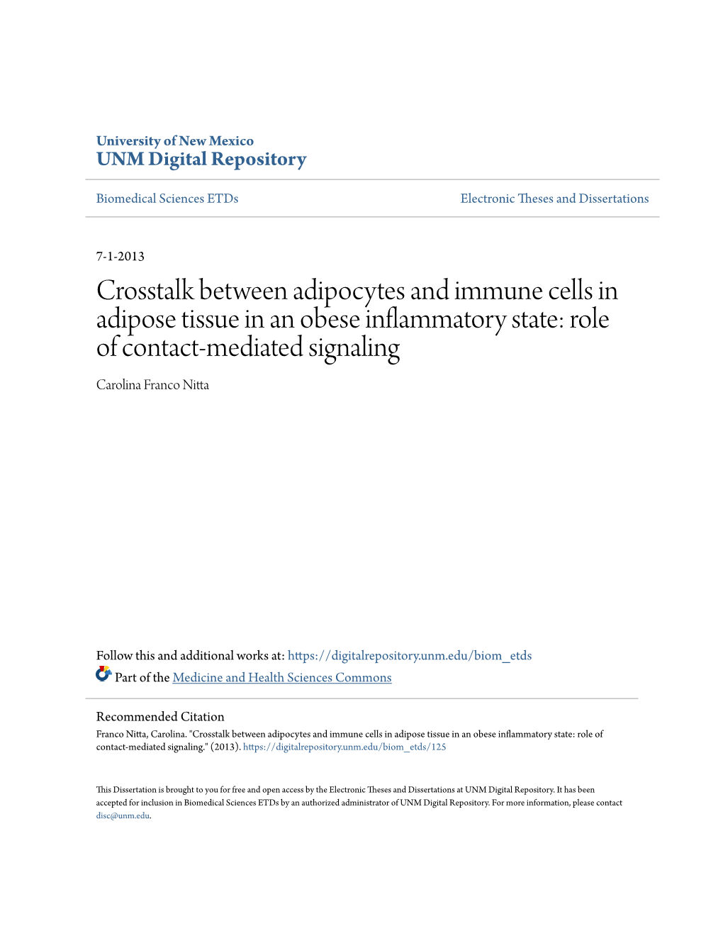 Crosstalk Between Adipocytes and Immune Cells in Adipose Tissue in an Obese Inflammatory State: Role of Contact-Mediated Signaling Carolina Franco Nitta