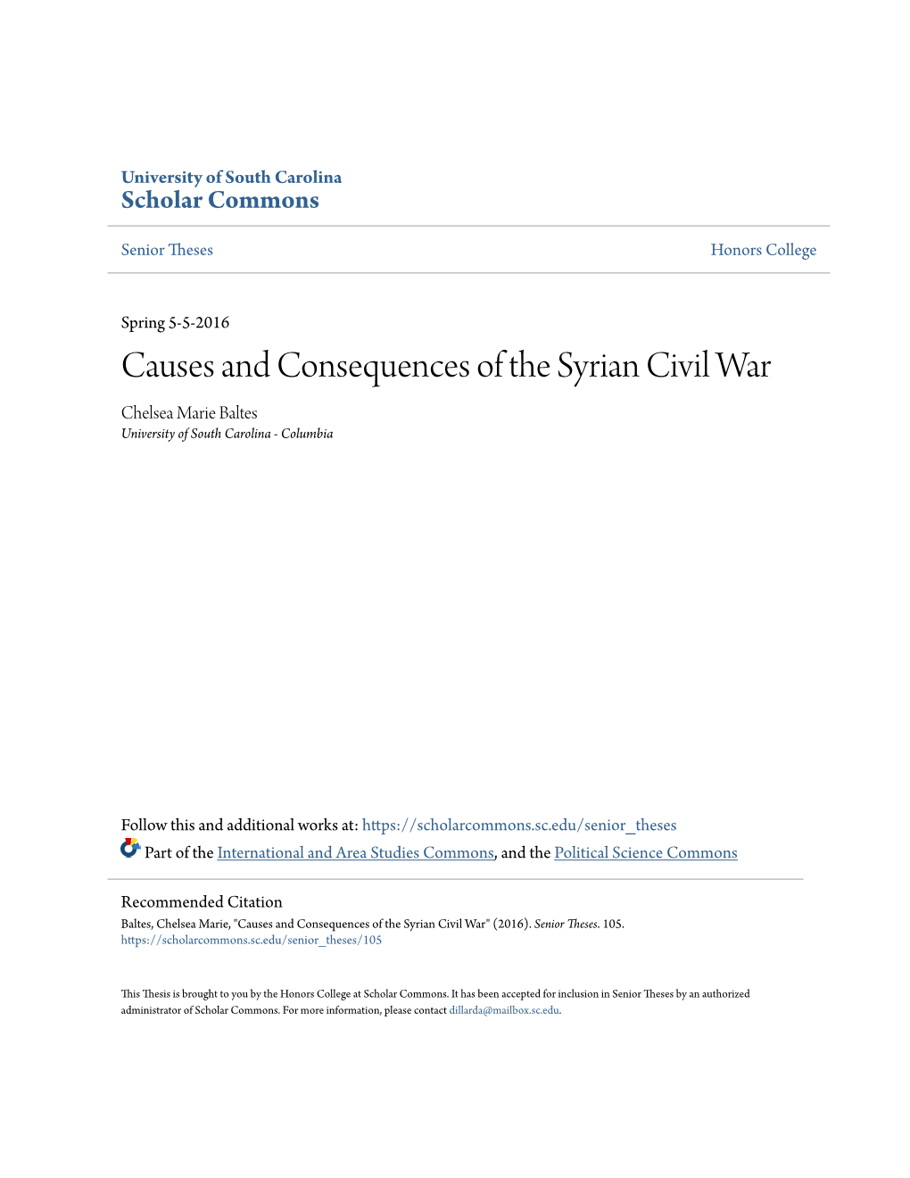 Causes and Consequences of the Syrian Civil War Chelsea Marie Baltes University of South Carolina - Columbia