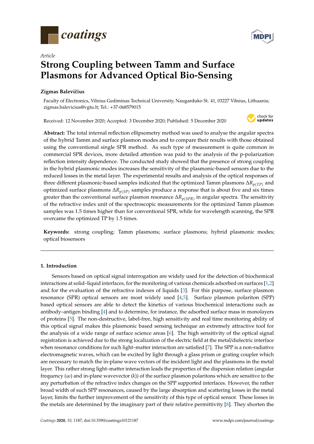 Strong Coupling Between Tamm and Surface Plasmons for Advanced Optical Bio-Sensing