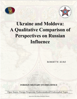 Ukraine and Moldova: a Qualitative Comparison of Perspectives on Russian Influence