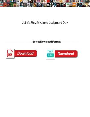 Jbl Vs Rey Mysterio Judgment Day