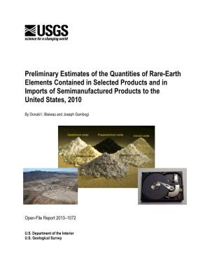 Preliminary Estimates of the Quantities of Rare-Earth Elements Contained in Selected Products and in Imports of Semimanufactured Products to the United States, 2010