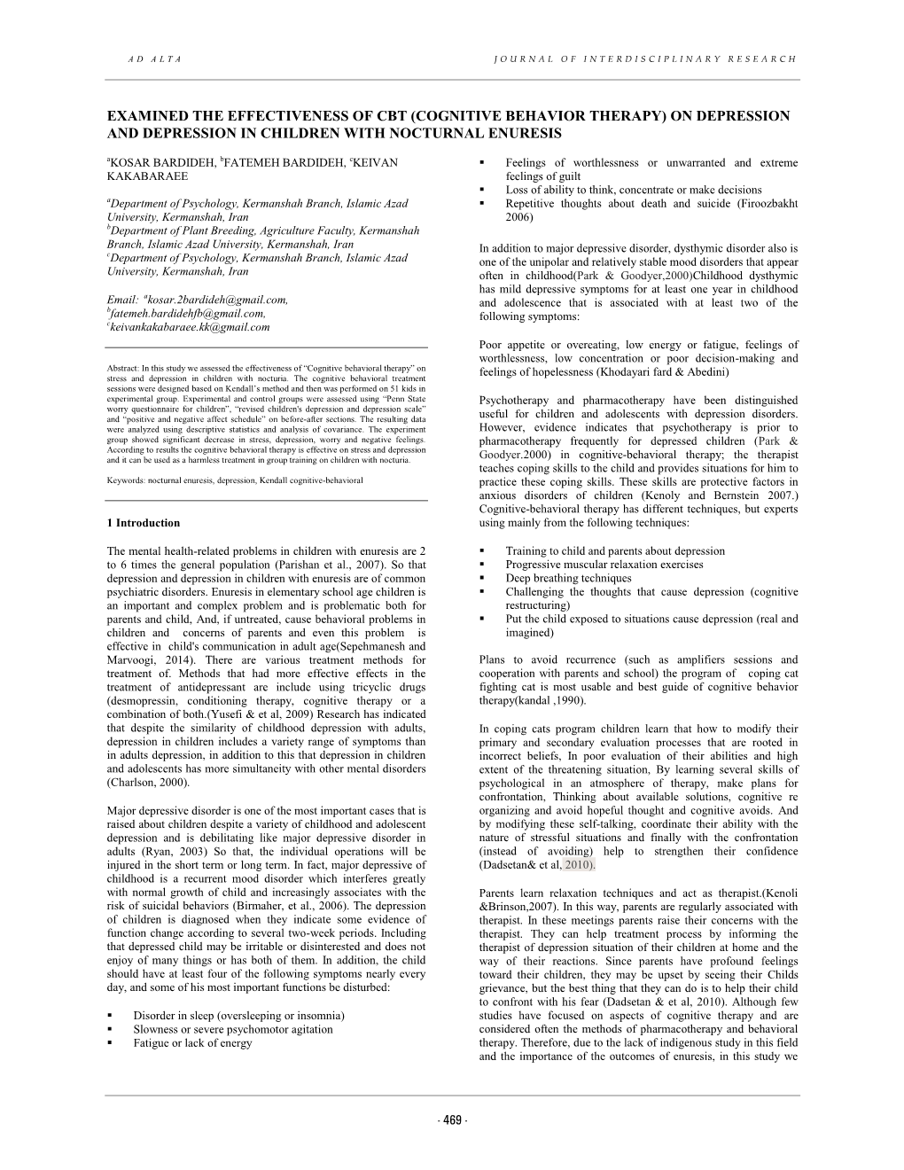 COGNITIVE BEHAVIOR THERAPY) on DEPRESSION and DEPRESSION in CHILDREN with NOCTURNAL ENURESIS Akosar BARDIDEH, Bfatemeh BARDIDEH, Ckeivan