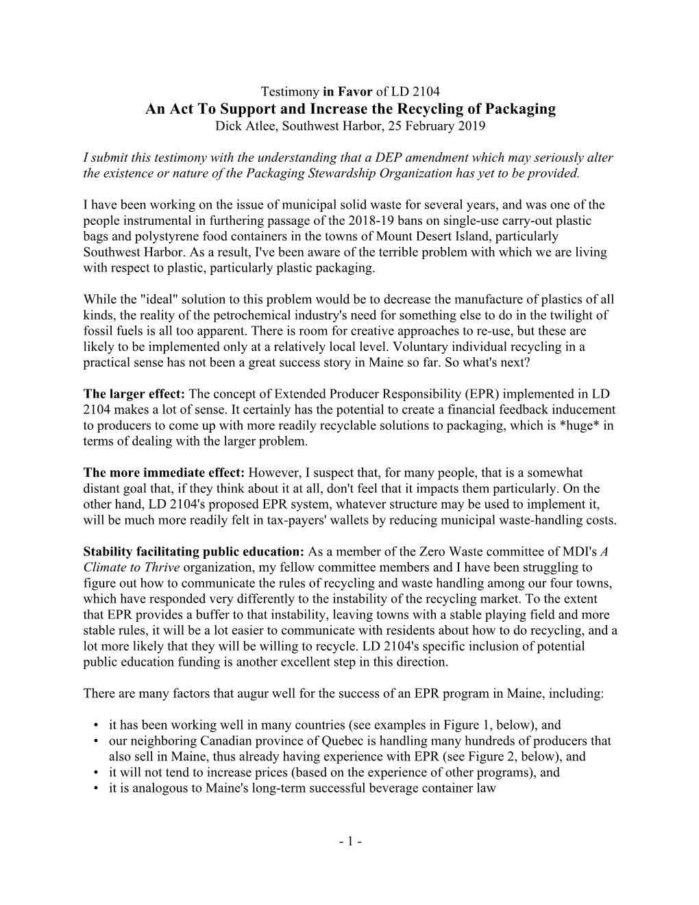 An Act to Support and Increase the Recycling of Packaging Dick Atlee, Southwest Harbor, 25 February 2019