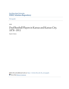 Deaf Baseball Players in Kansas and Kansas City, 1878–1911 Mark E
