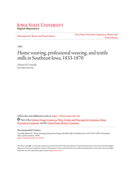 Home Weaving, Professional Weaving, and Textile Mills in Southeast Iowa, 1833-1870 Deloris H