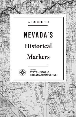 Historical Markers a Guide to Nevada’S Historical Markers 6Th Edition, 2021