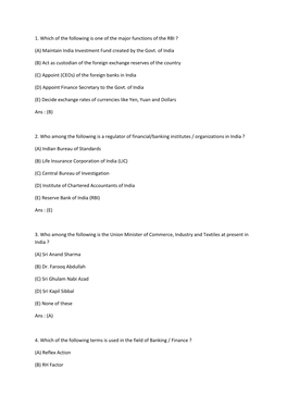 1. Which of the Following Is One of the Major Functions of the RBI ? (A