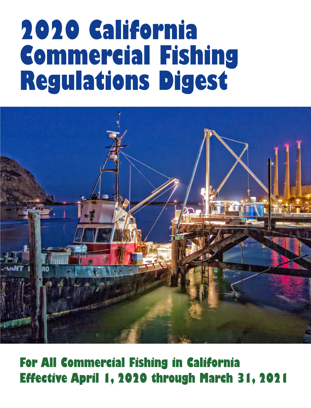 2020 California Commercial Fishing Regulations Digest