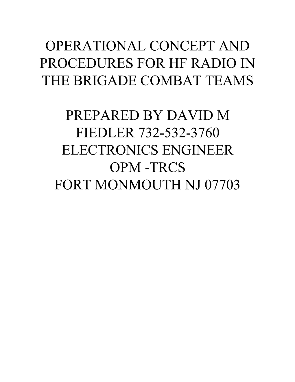 Operational Concept and Procedures for Hf Radio in the Brigade Combat Teams