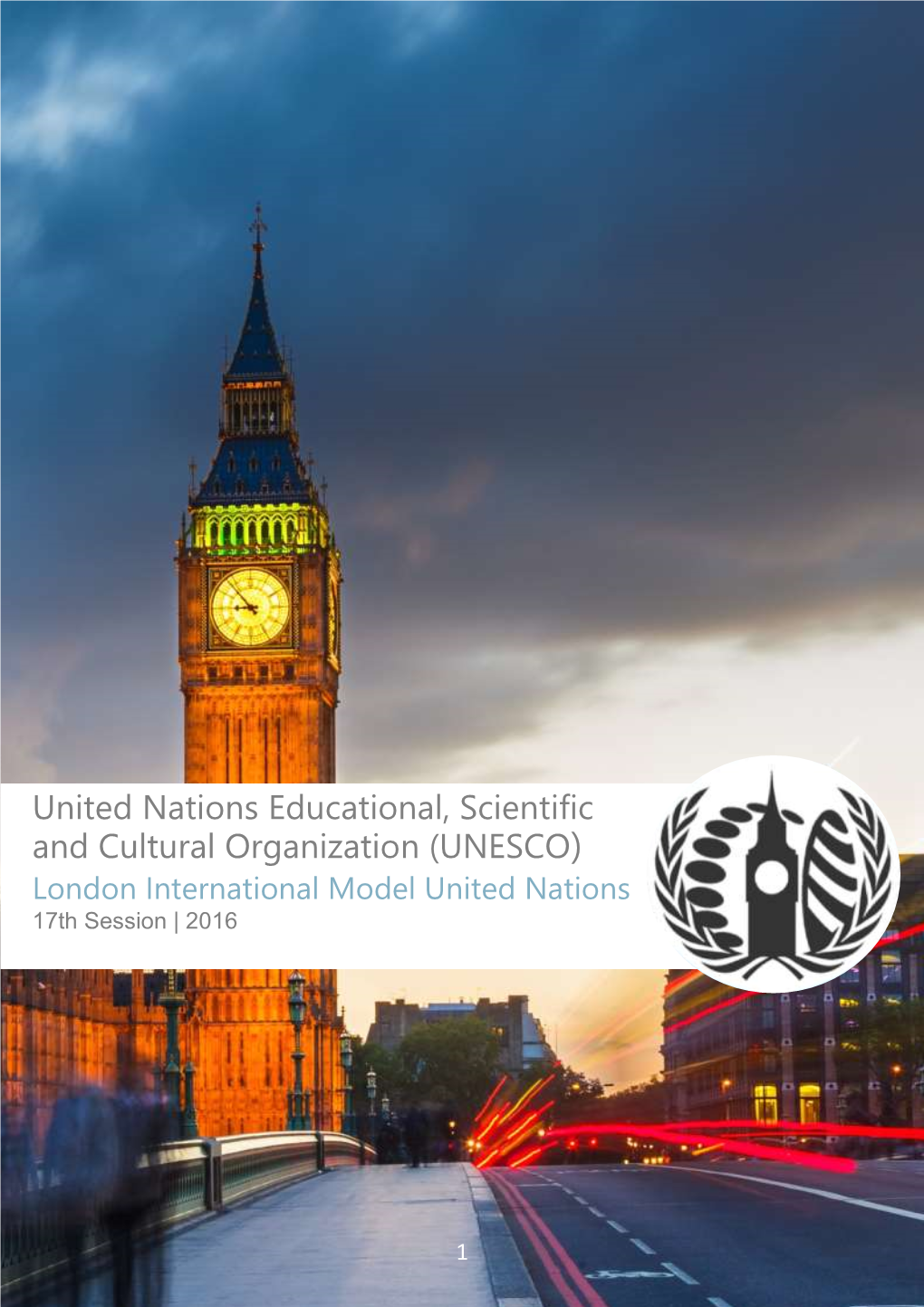 UNESCO) London International Model United Nations 17Th Session | 2016
