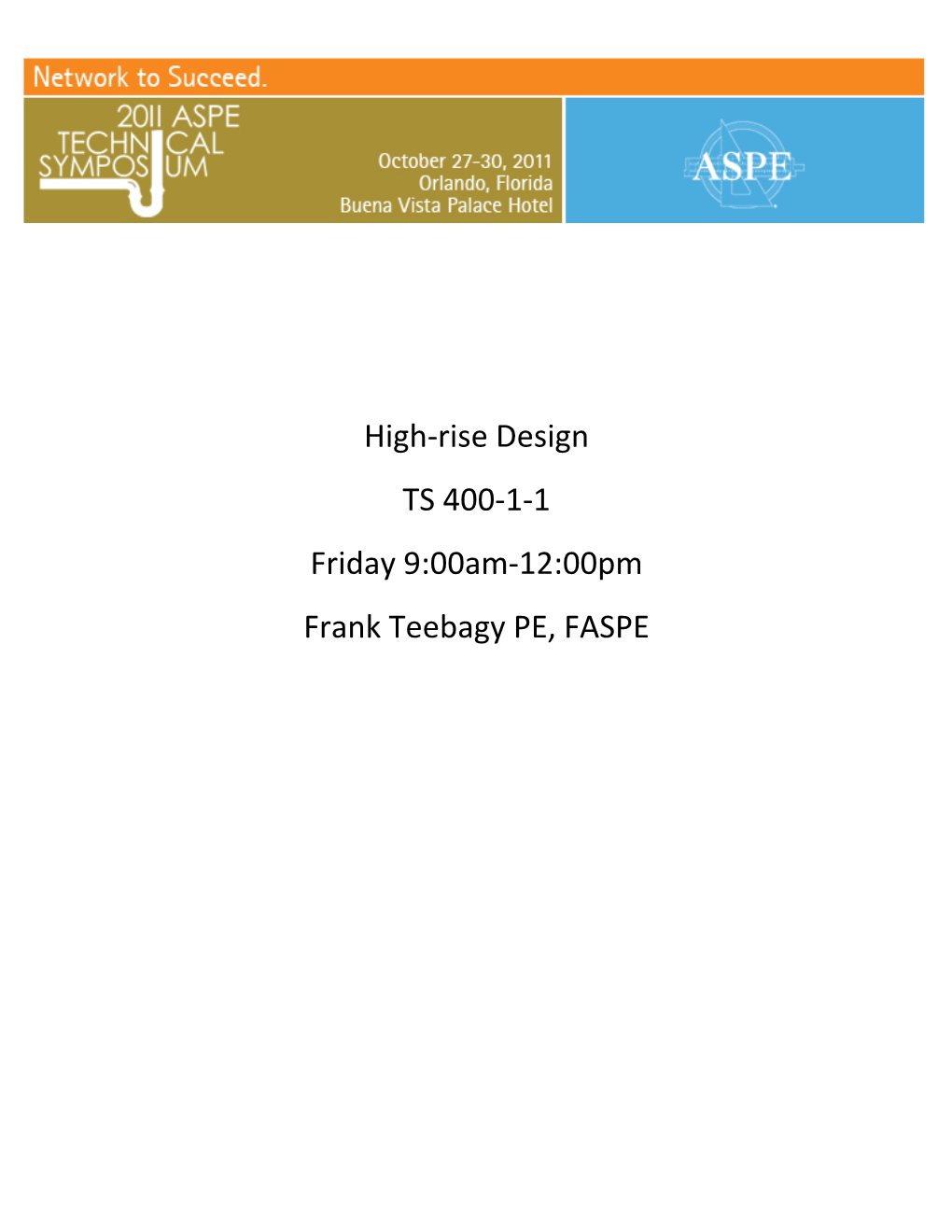 High-Rise Design TS 400-1-1 Friday 9:00Am-12:00Pm Frank Teebagy