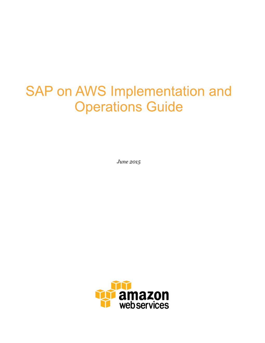 SAP on AWS Implementation and Operations Guide