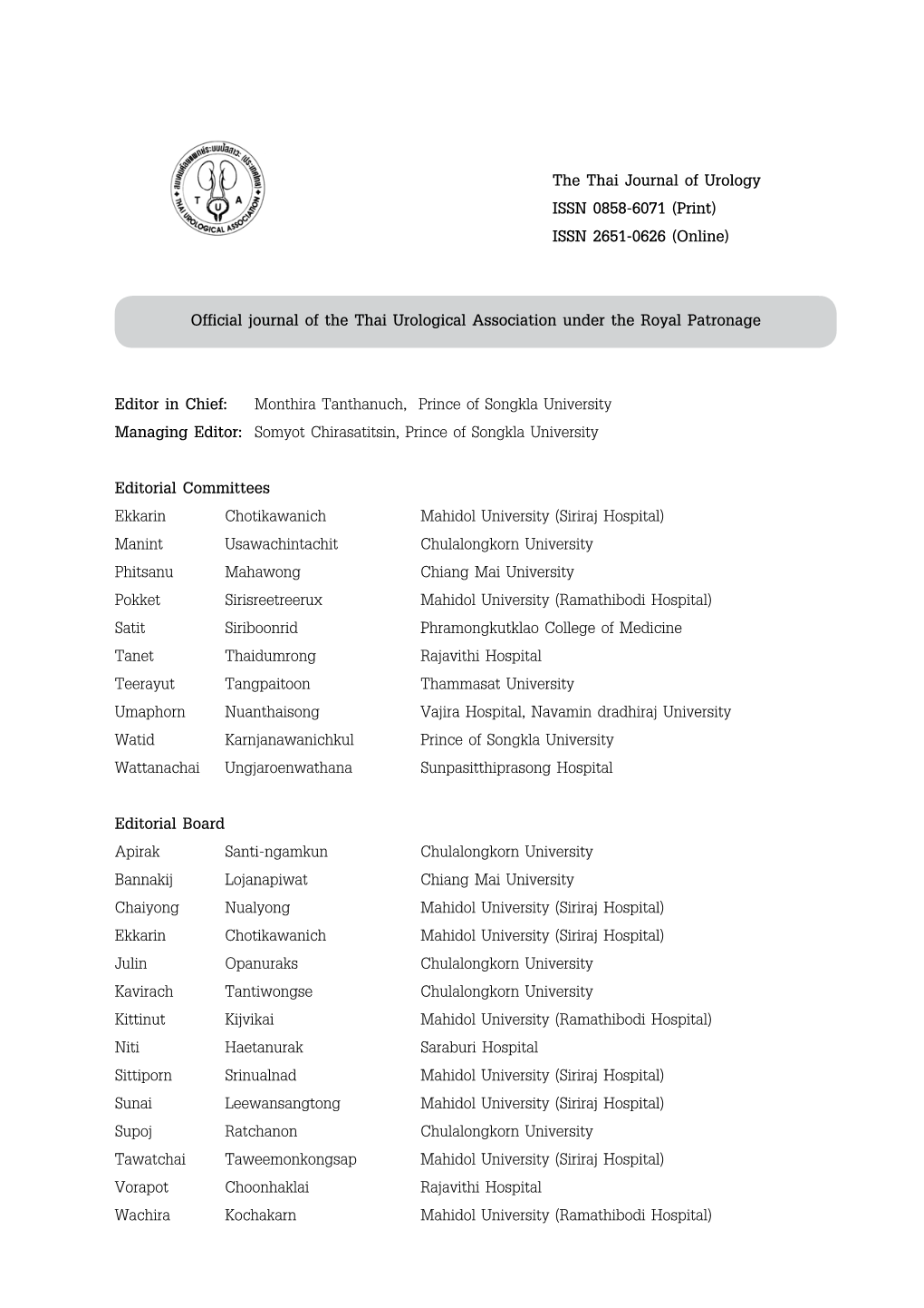 The Thai Journal of Urology ISSN 0858-6071 (Print) ISSN 2651-0626 (Online)