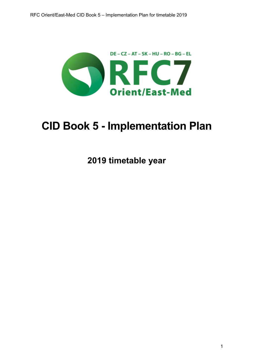 CID Book 5 – Implementation Plan for Timetable 2019