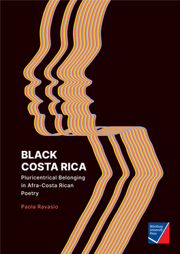 Black Costa Rica. Pluricentrical Belonging in Afra-Costa Rican Poetry