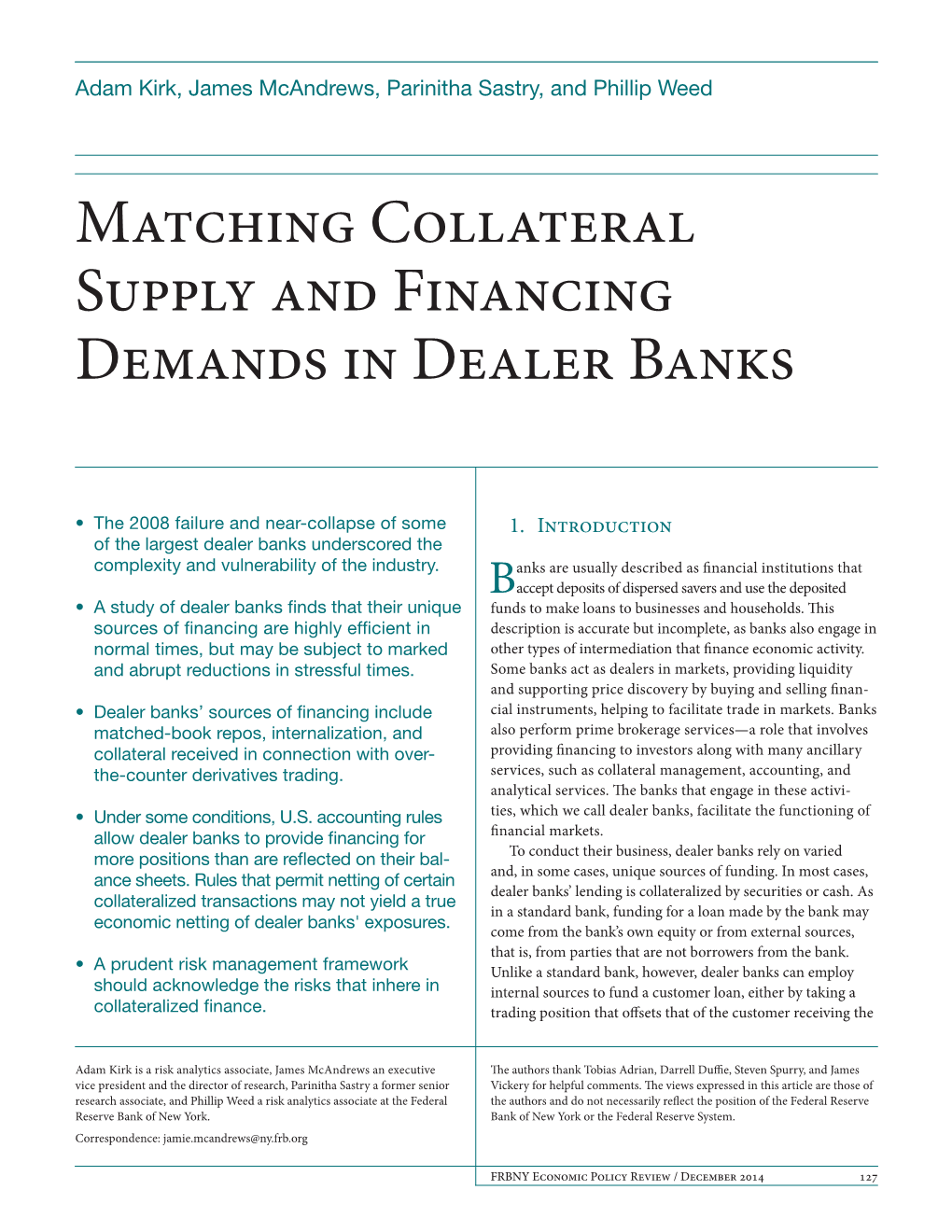 Matching Collateral Supply and Financing Demands in Dealer Banks