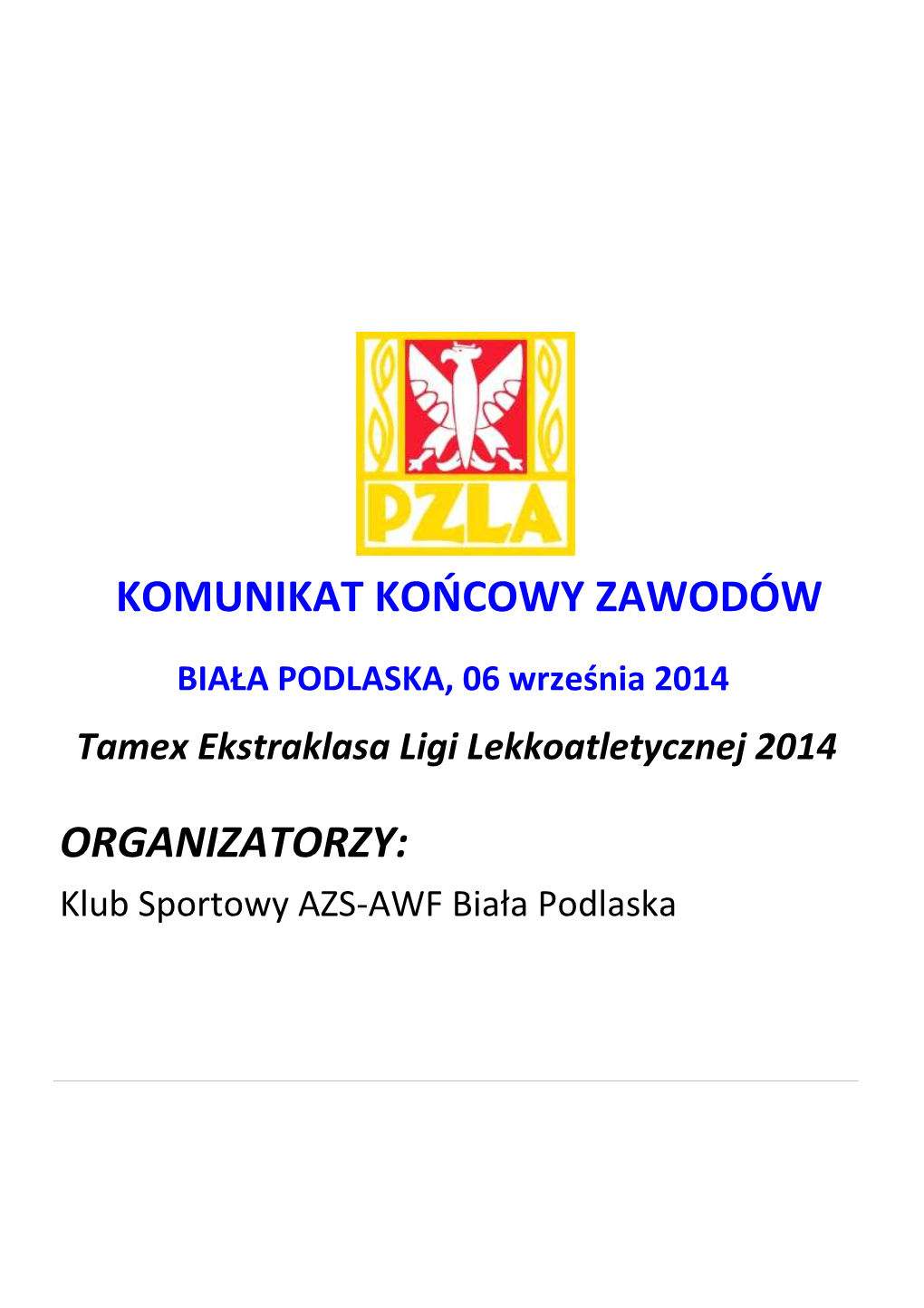 Komunikat Końcowy Zawodów Organizatorzy