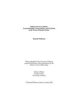 Defined, but Not Confined: Transnationalism, Transcendence, and Exclusion in the Works of Horatio Parker Hannah Willmann Thesis