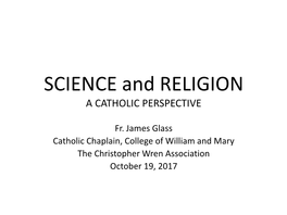 Faith and Science a Catholic Perspective