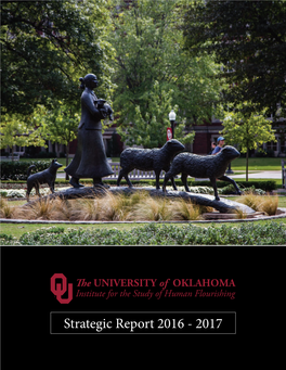 Strategic Report 2016 - 2017 the Old Chemistry Building Home of the Institute for the Study of Human Flourishing