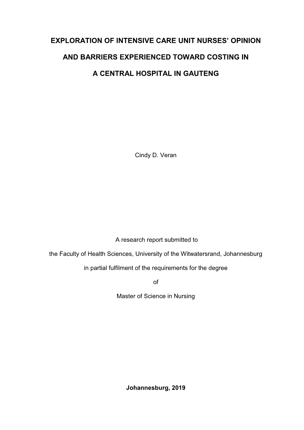 Exploration of Intensive Care Unit Nurses' Opinion And