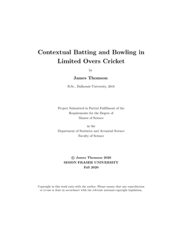 Contextual Batting and Bowling in Limited Overs Cricket
