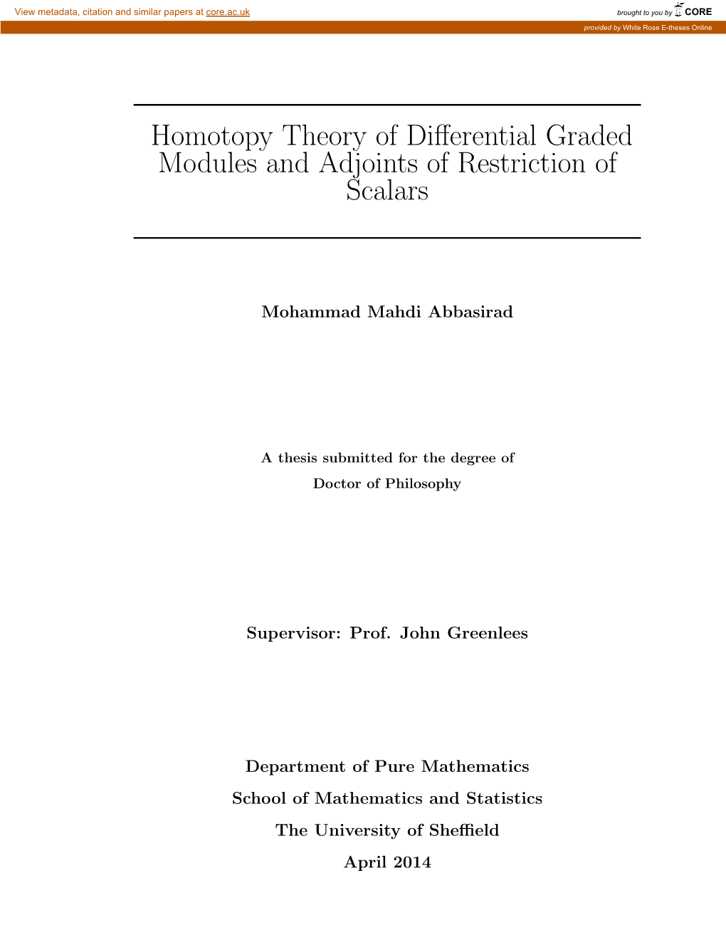 Homotopy Theory of Differential Graded Modules and Adjoints Of