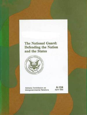 The National Guard: Defending the Nation and the States