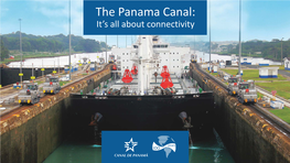 The Panama Canal: It's All About Connectivity