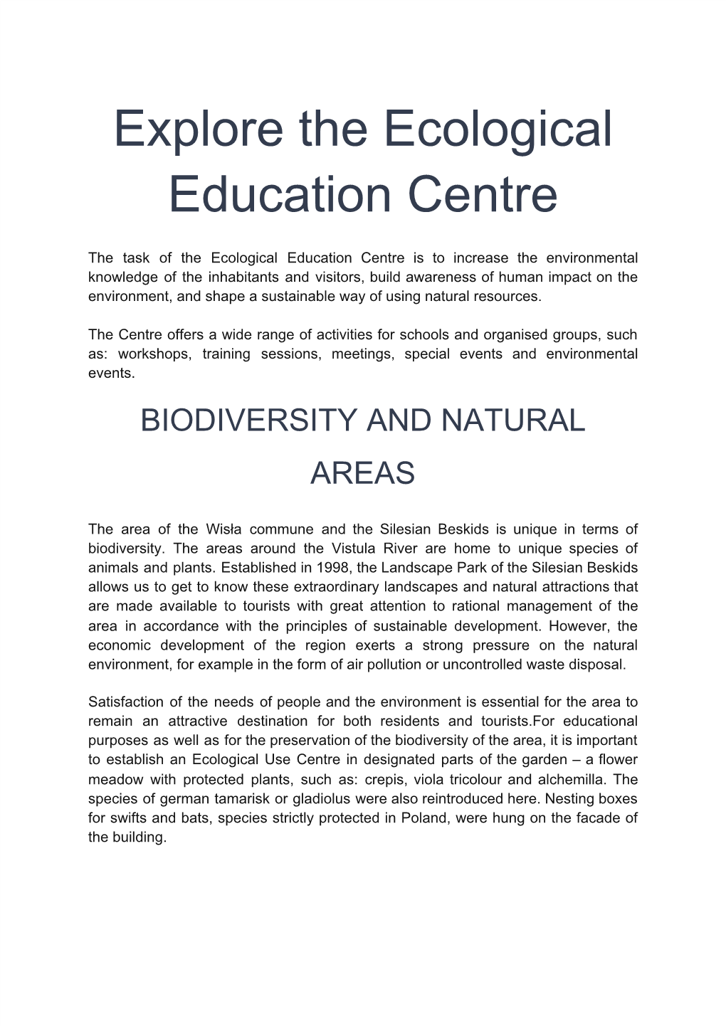 Explore the Ecological Education Centre