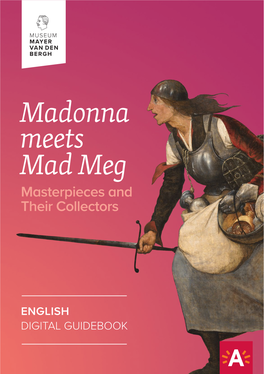 Madonna Meets Mad Meg Masterpieces and Their Collectors