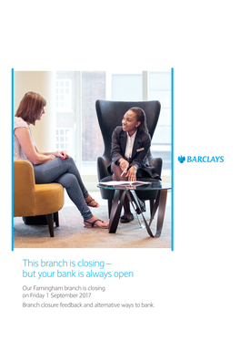 This Branch Is Closing – but Your Bank Is Always Open