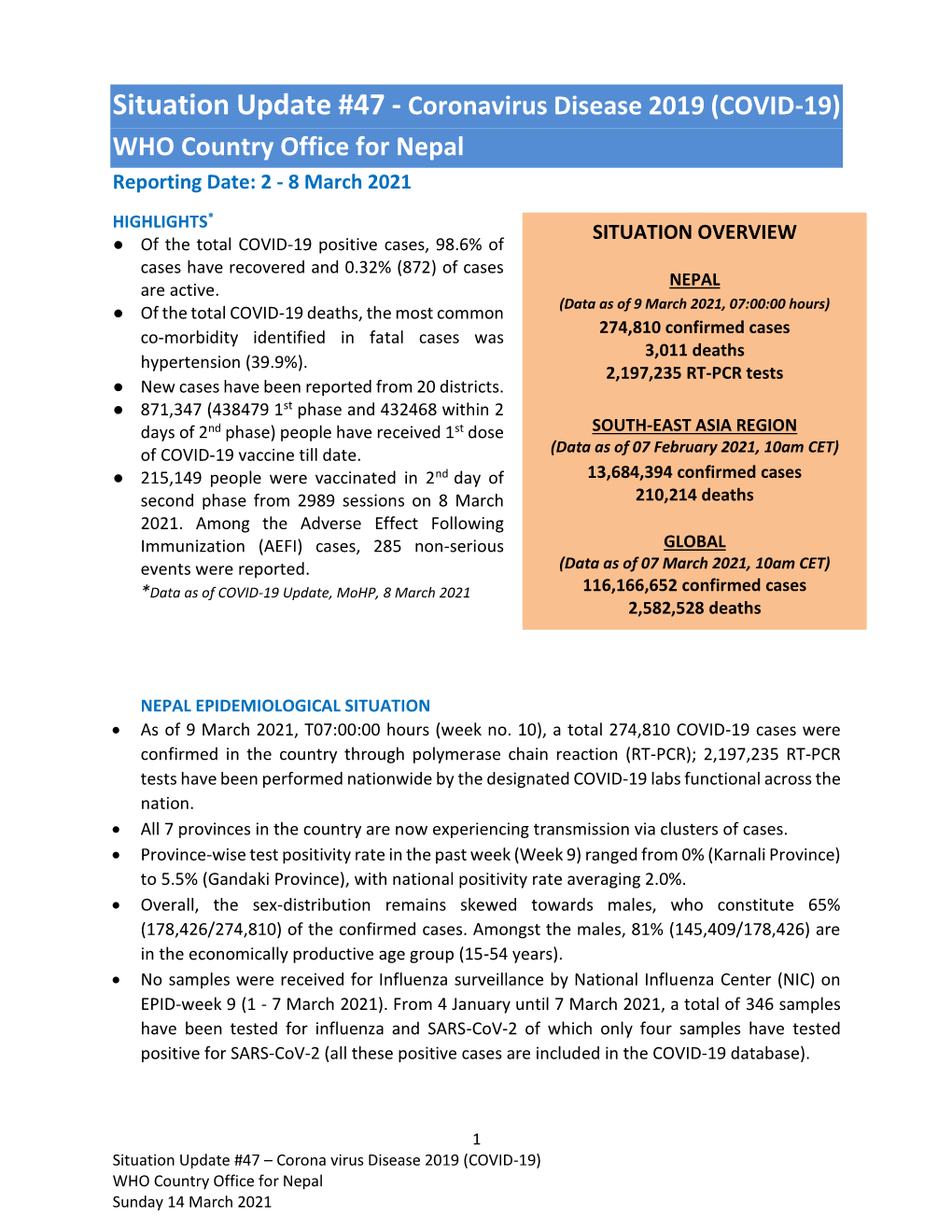 Situation Update #47 - Coronavirus Disease 2019 (COVID-19) WHO Country Office for Nepal Reporting Date: 2 - 8 March 2021