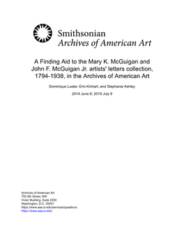 A Finding Aid to the Mary K. Mcguigan and John F. Mcguigan Jr. Artists' Letters Collection, 1794-1938, in the Archives of American Art
