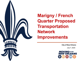 Marigny / French Quarter Proposed Transportation Network Improvements