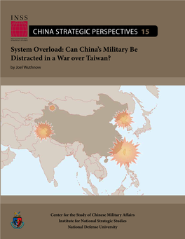 System Overload: Can China's Military Be Distracted in a War Over Taiwan?