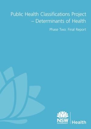 Public Health Classifications Project – Determinants of Health