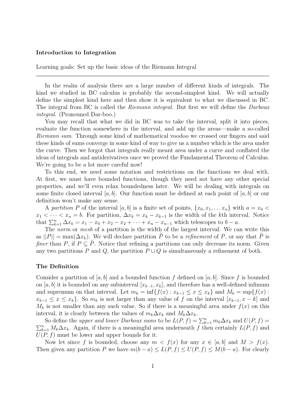 Set up the Basic Ideas of the Riemann Integral in the Realm Of