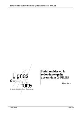 Serial Mulder Ou La Redondante Quête Dusens Dans X-FILES