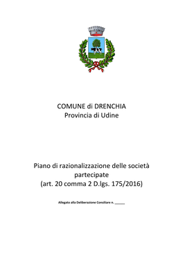 COMUNE Di DRENCHIA Provincia Di Udine Piano Di Razionalizzazione