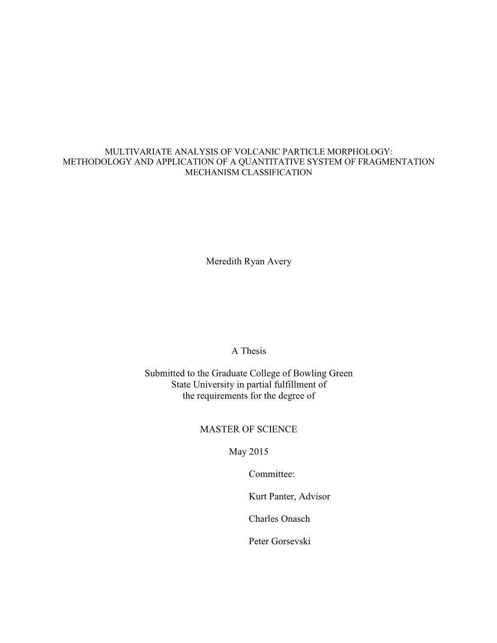 Multivariate Analysis of Volcanic Particle Morphology: Methodology and Application of a Quantitative System of Fragmentation Mechanism Classification