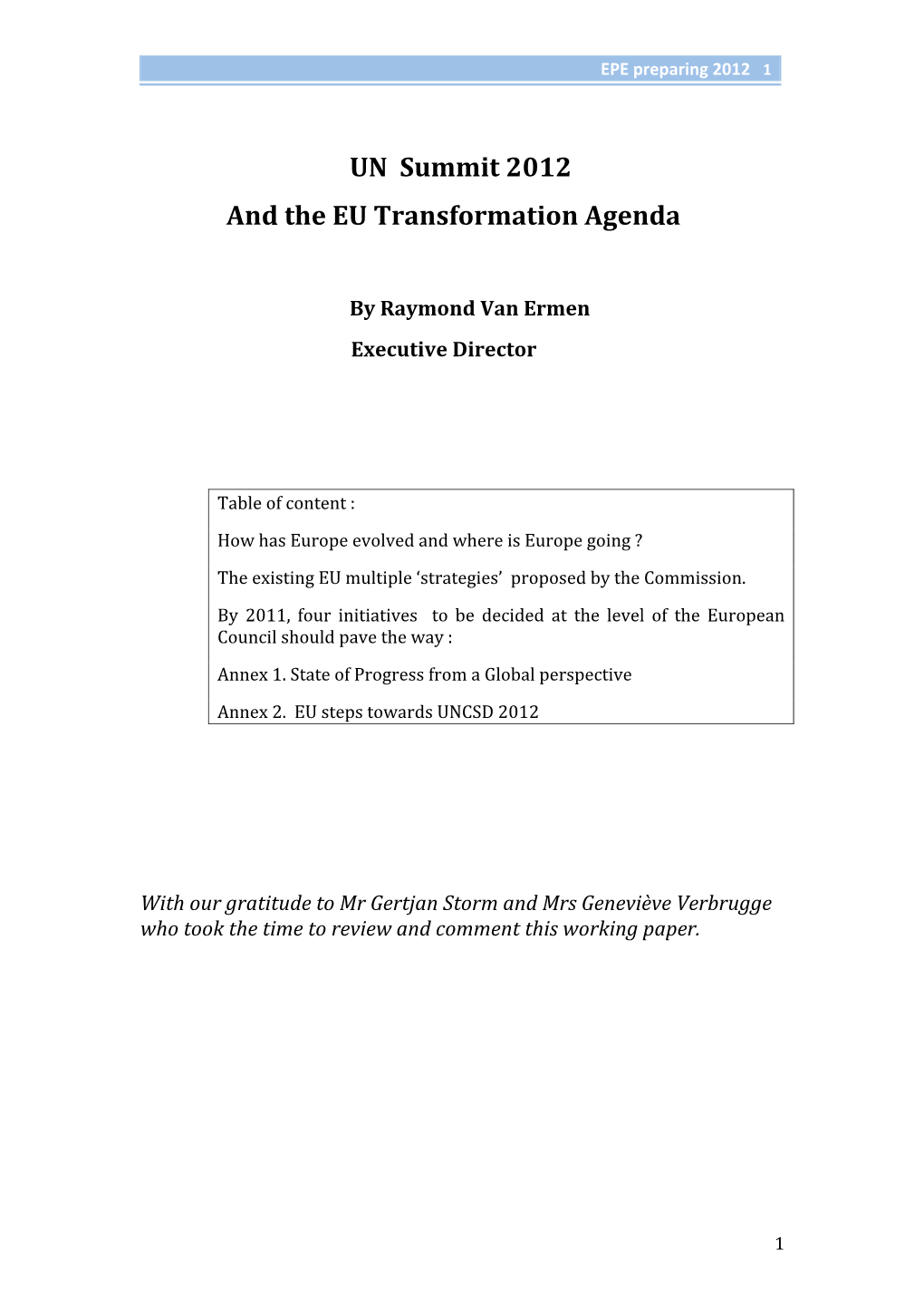 UN Summit 2012 and the EU Transformation Agenda by Raymond Van Ermen