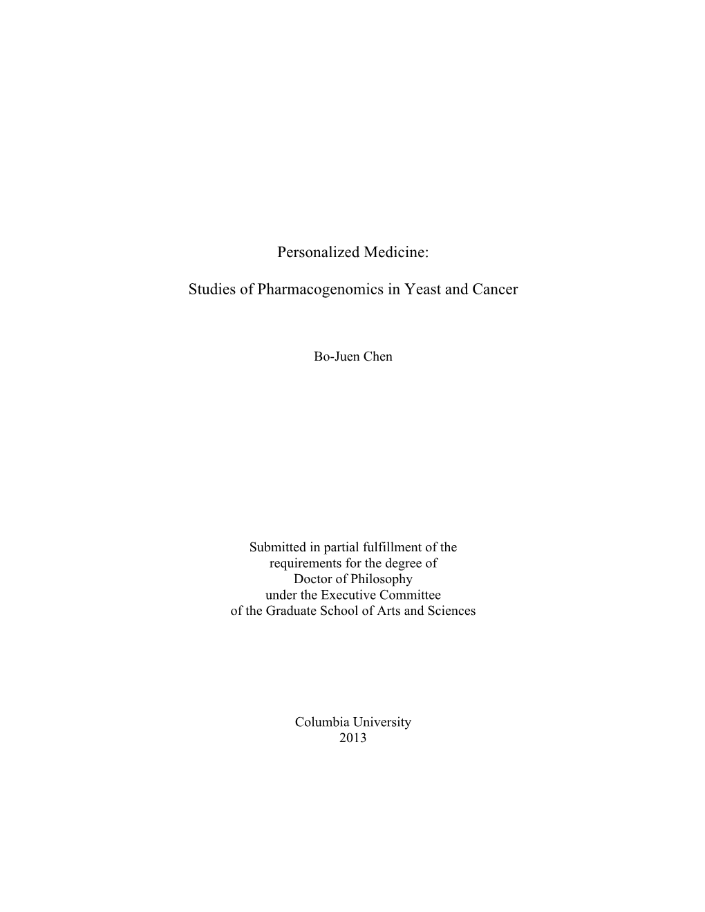 Personalized Medicine: Studies of Pharmacogenomics in Yeast and Cancer